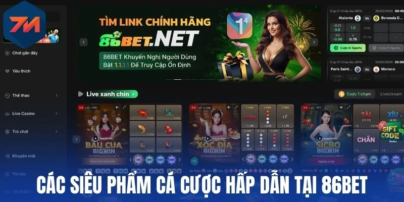 Các siêu phẩm cá cược hấp dẫn tại 86Bet