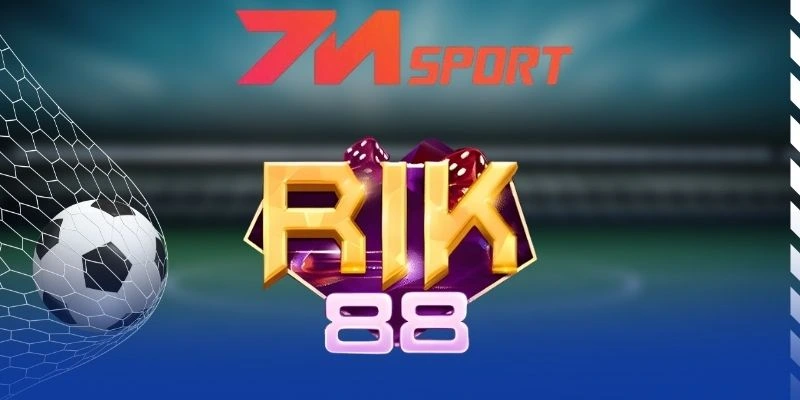 Rik88 - Thương Hiệu Cung Cấp Tỷ Lệ Kèo Xanh Chín Hàng Đầu 13 Rik88 – Thương Hiệu Cung Cấp Tỷ Lệ Kèo Xanh Chín Hàng Đầu