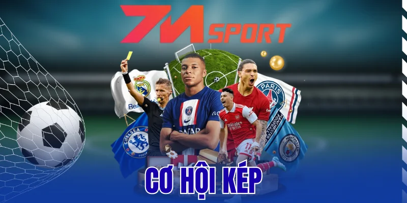 Cơ Hội Kép - Kèo Bóng Đá Hấp Dẫn Thách Thức Mọi Người Chơi 2 Cơ Hội Kép – Kèo Bóng Đá Hấp Dẫn Thách Thức Mọi Người Chơi