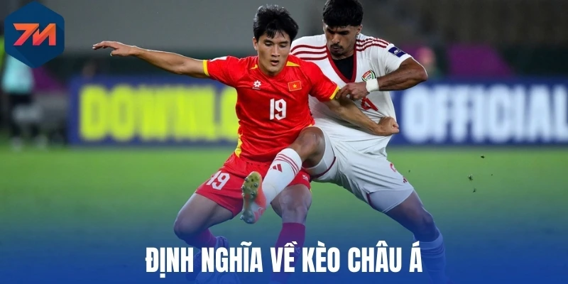 Kèo Châu Á - Giải Mã Cách Đọc Tỷ Lệ Chấp Và Mẹo Dự Đoán 1 Định nghĩa về kèo châu Á