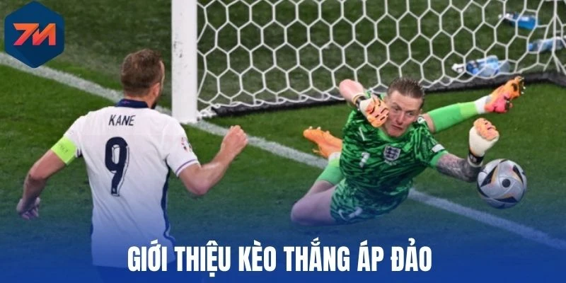 Kèo Thắng Áp Đảo - Chiến Thuật Cá Cược Thắng Lớn Mỗi Ngày 1 Giới thiệu kèo thắng áp đảo