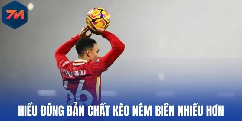 Kèo Ném Biên Nhiều Hơn - Cách Đọc Và Tips Cược Thắng Lớn 1 Hiểu đúng bản chất kèo ném biên nhiều hơn