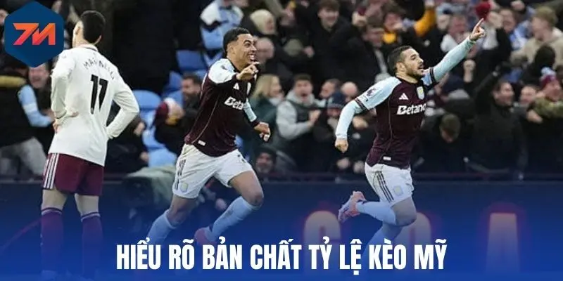 Hiểu rõ bản chất tỷ lệ kèo Mỹ