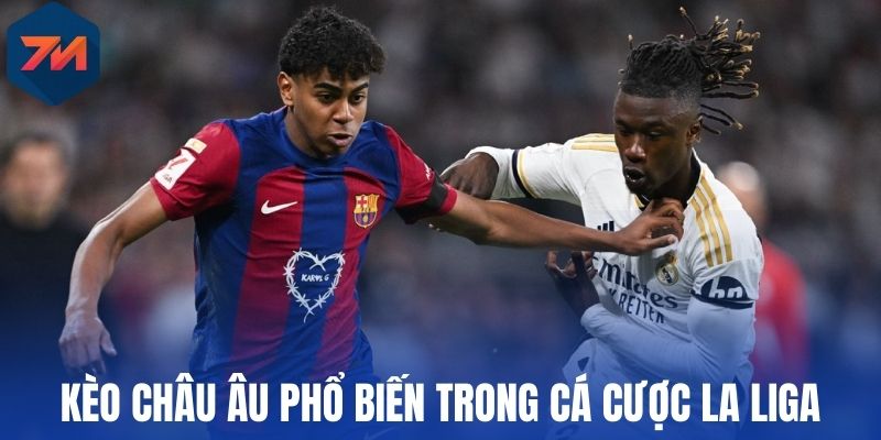 Soi Kèo La Liga - Cập Nhật Thông Tin Cá Cược Chuẩn Xác Nhất 3 Kèo châu Âu phổ biến trong cá cược La Liga