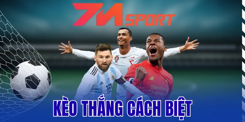 Kèo Thắng Cách Biệt – Cách Đọc Và Kinh Nghiệm Chơi Kèo Chuẩn