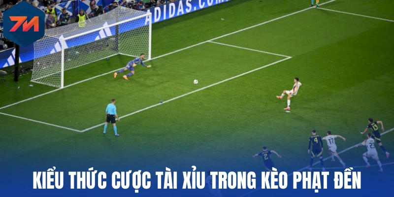 Kiểu thức cược tài xỉu trong kèo phạt đền