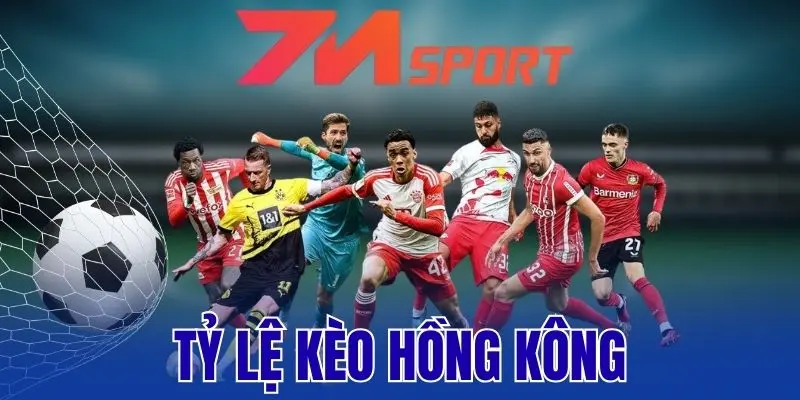 Tỷ Lệ Kèo Hồng Kông – Bí Quyết Chọn Kèo Ngon Mỗi Trận Bóng